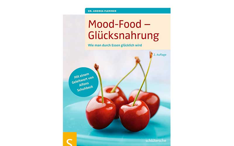 Mood Food - Glücksnahrung Mood Food - Glücksnahrung